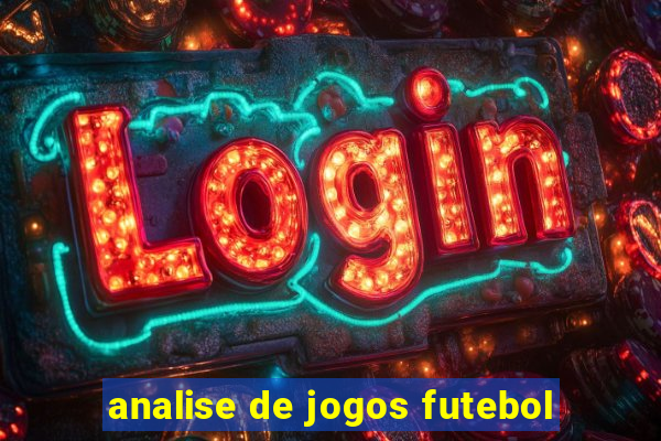 analise de jogos futebol